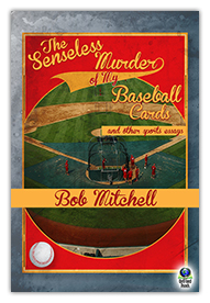 Purchase The Senseless Murder of My Baseball Cards